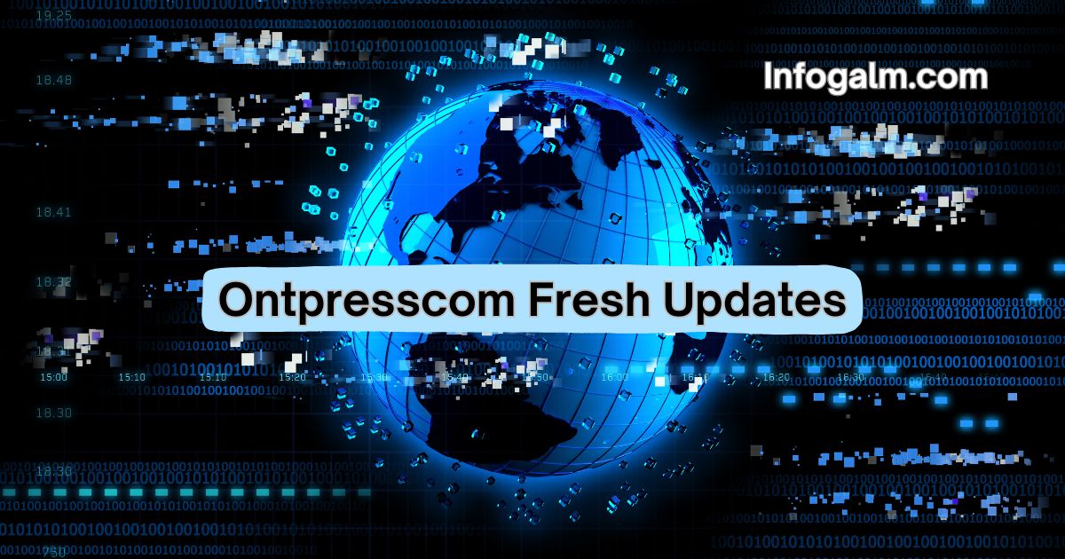 Ontpresscom Fresh Updates