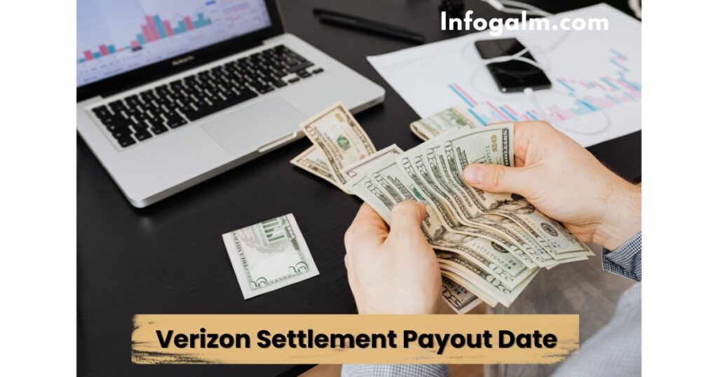 Verizon Settlement Payout Date