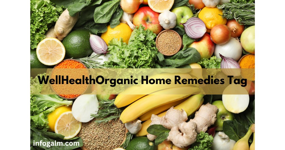 WellHealthOrganic Home Remedies Tag